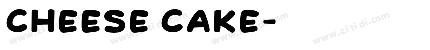 Cheese cake字体转换